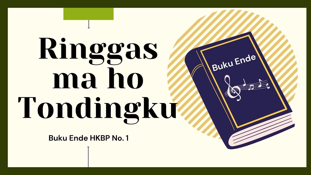 Buku Ende No. 1 - Ringgas ma ho Tondingku || Video Lirik || HKBP