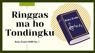 Buku Ende No. 1 - Ringgas ma ho Tondingku || Video Lirik || HKBP