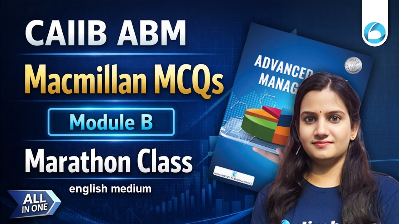 CAIIB ABM Marathon 2026 | Macmillan MCQs Module B Complete | ABM Preparation CAIIB English Medium
