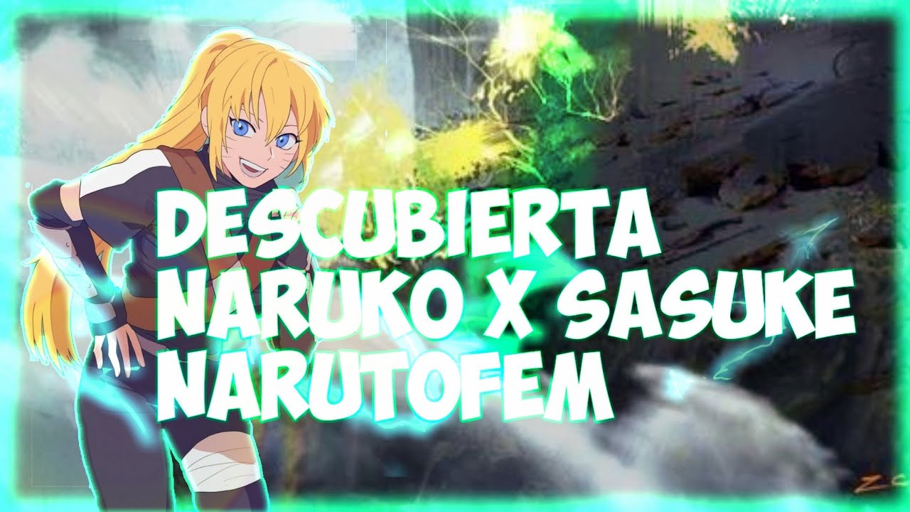 Descubierta (Naruko x Sasuke) Narutofem|cap 2|