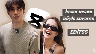İnsan - Insanı Böyle Severmi Ahmet&Feride - Edi̇tss 🫠