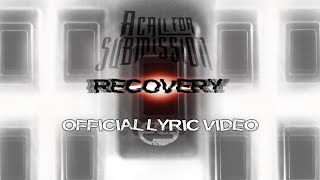 A Call For Submission - Recovery Official Lyric Video