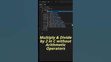 C Program to  Multiply & Divide by 2 without * or / Operators #CProgramming #BitwiseOperators