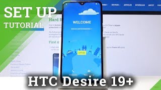 Set Up New HTC Desire 19+ - Add Essential Features Like Google Account and Wi-Fi Connection