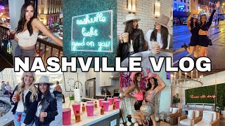 NASHVILLE VLOG | Bachelorette trip in Nashville, TN