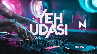 Yeh Udasi | Hindi song | DJ Song | Nirmal Patel - Music #song #latest #djsong
