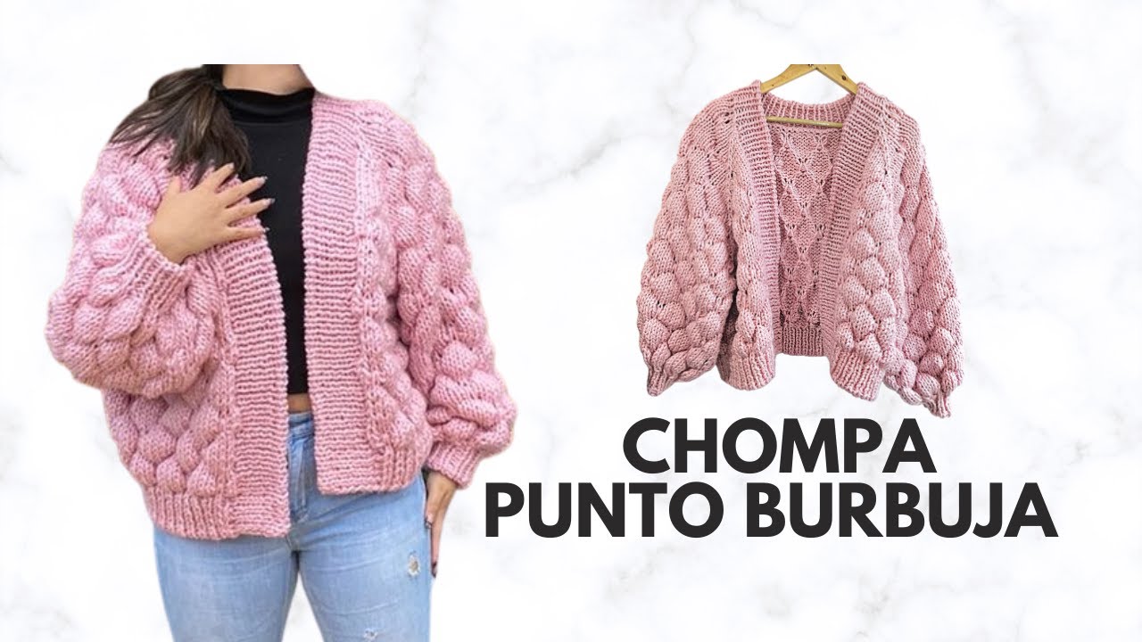 COMO TEJER CHOMPA PUNTO BURBUJA DOS AGUJAS