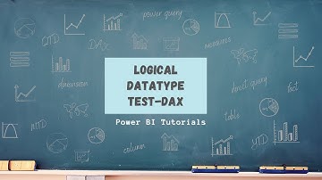 Power BI Tutorial Series for Beginners Part 52: DAX ISTEXT, ISNUMBER, ISNONTEXT and ISLOGICAL