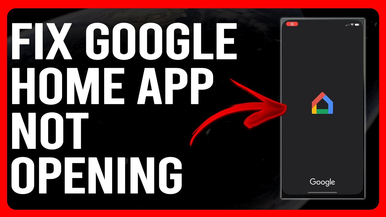 How To Fix Google Home App Won't Open (How To Troubleshoot Google Home App Not Opening)