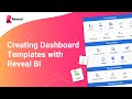 Creating Custom & Beautiful Dashboard Templates with Reveal BI