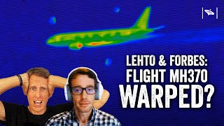 MH370 Vanishing Act - Lehto & Forbes Analyze