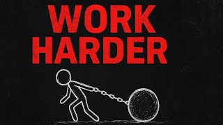 Work Harder — No One’s Coming to Save You
