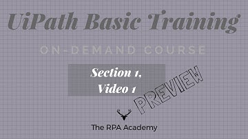UiPath Basics: On-Demand Training - Intro & Basics (PREVIEW)