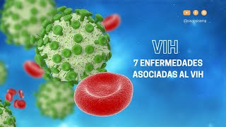 7 enfermedades asociadas al VIH