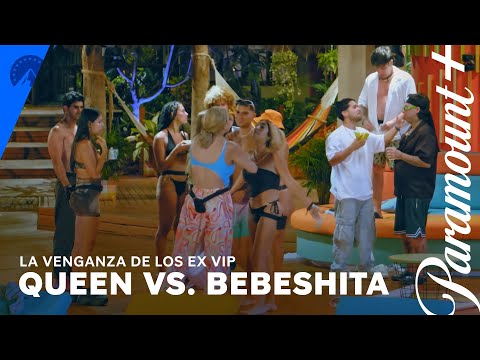 Queen vs. Bebeshita por Brandon | La Venganza de los Ex: VIP | Temporada 3 | Paramount+