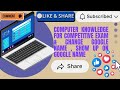Day- 9 Computer Knowledge For Competitive Exams and change Google name, show up on Google name Trick