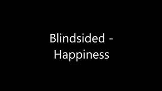 Blindsided - Happiness