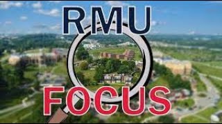 RMU Focus |3-25-2022|