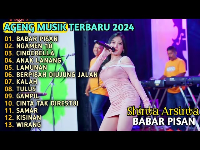 BABAR PISAN - Shinta Arsinta Ft Ageng Music - AGENG MUSIK FULL ALBUM TERBARU 2024 class=