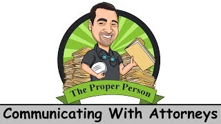 Legal Nuts And Bolts: Communicating With Attorneys