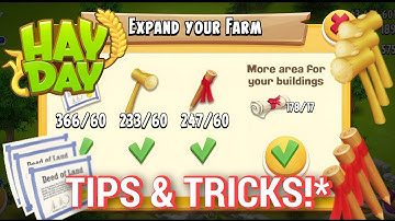 Expand your Farm Faster in Hay Day! *TIPS!