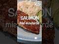 SAUMON MIEL MOUTARDE