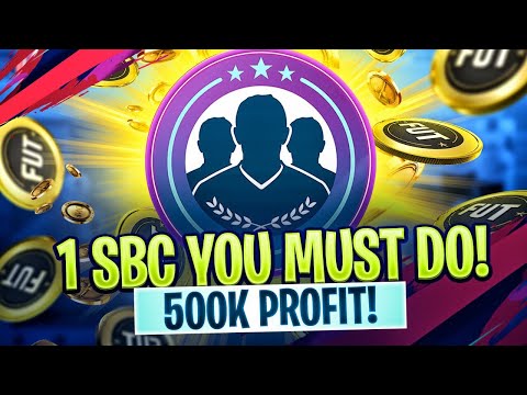 1 SBC YOU MUST DO! 500K PROFIT!