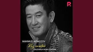 Dil og'rig'i - Mahmud Nomozov
