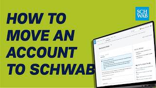 How to Move an Account to Schwab