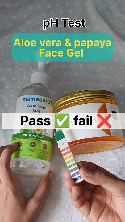 ph Test of mamaearth aloe vera & Good vibes papaya face Gel | Let's Check Pass✅ ?? or fail❌??