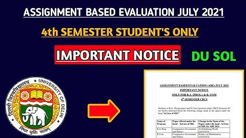 DU SOL| 4th semester Assignment based evaluation july 2021 | important Notice | B.A. (Prog) & B.com