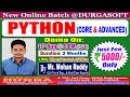PYTHON (CORE &amp; ADVANCED) Online Training @ DURGASOFT