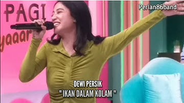 Dewi Persik / Ikan Dalam Kolam / Live Perlan86 Band /