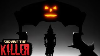 HALLOWEEN TEASER For Survive The Killer... Is almost Here...