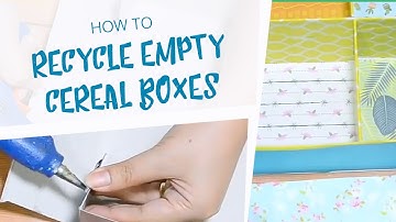 How To Recycle Empty Cereal Boxes