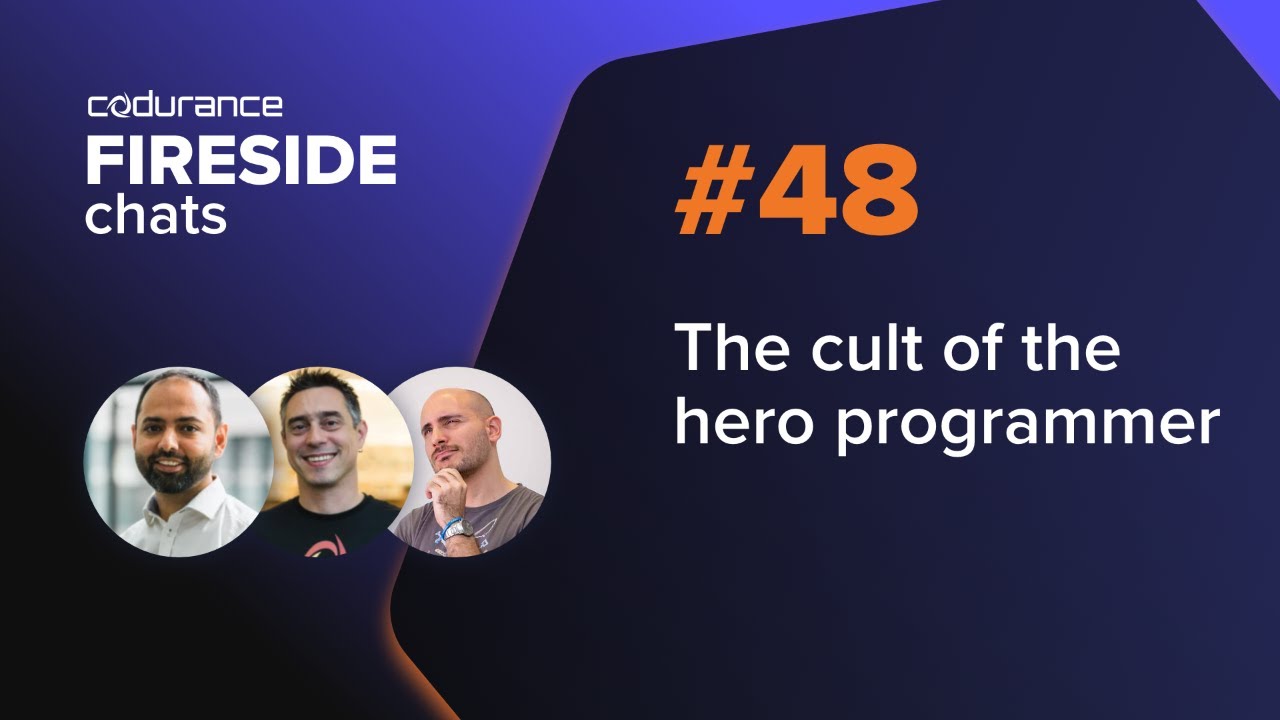Fireside Chat #48: The cult of the hero programmer - YouTube