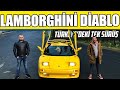 Doğan Kabak | Lamborghini Diablo | Türkiye’deki İlk Sürüş