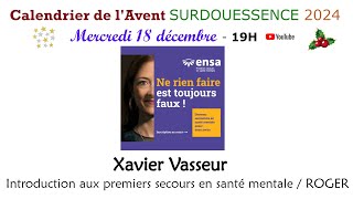 Xavier Vasseur - Introduction aux premiers secours en santé mentale / ROGER
