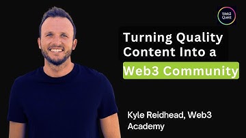 Turning Quality Content into a Web3 Community: Kyle Reidhead, Founder of Web3 Academy