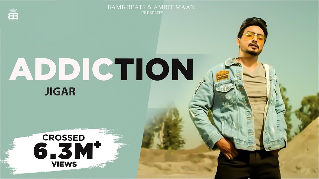 Watch Addiction (Official Video) : Jigar | Narinder Batth | Punjabi Song on YouTube Watch Addiction (Official Video) : Jigar | Narinder Batth | Punjabi Song on YouTube