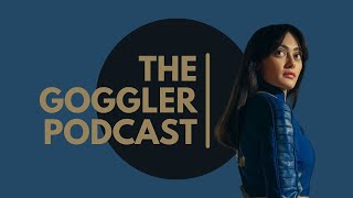 The Goggler Podcast #530: Fallout
