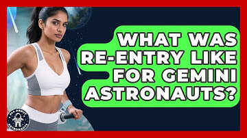 What Was Re-entry Like For Gemini Astronauts? - All About Astronauts