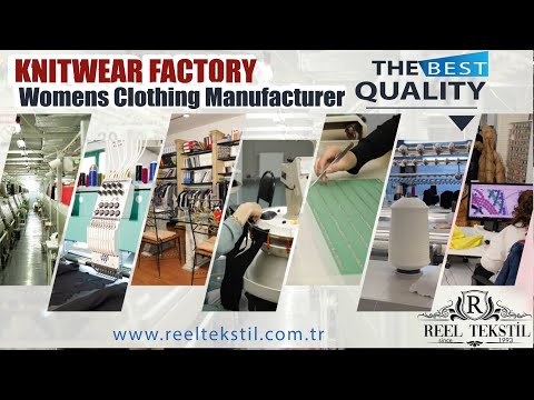 Triko Fabrikası & Kadın Giyim Üreticisi: REEL Textile