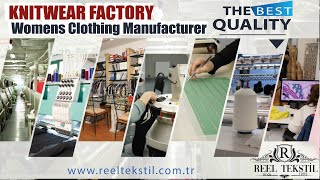 Triko Fabrikası & Kadın Giyim Üreticisi: REEL Textile