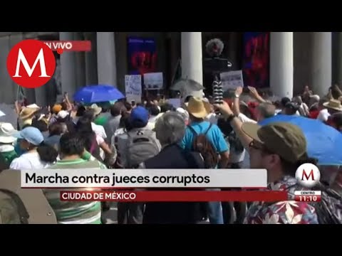 Marchan contra jueces corruptos en CDMX