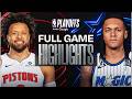 1 PISTONS At 8 MAGIC FULL GAME 6 HIGHLIGHTS May 1 2026 