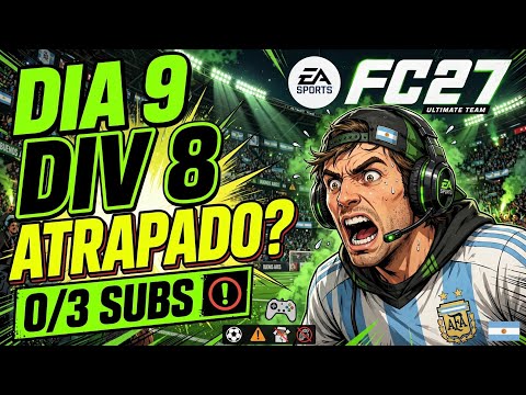 DIA 9 | ATRAPADO EN DIV 8 😤 | FC 27 CAMINO A DIV 1 |