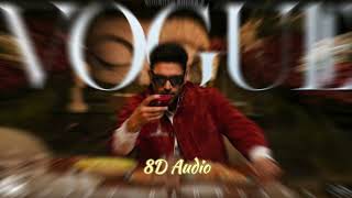 Guru Randhawa – Vogue (8D Audio) 🔥 | Rotating Sound | Headphones Recommended