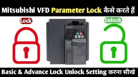 How to Lock Mitsubishi Drive Parameter| Mitsubishi Drive Parameter Lock Unlock Setting