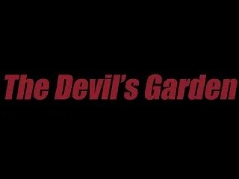 The Devil's Garden - Teaser